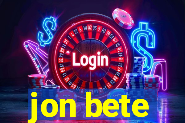 jon bete